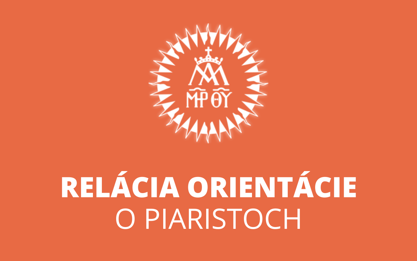 Záznam relácie ORIENTÁCIE o piaristoch na Slovensku