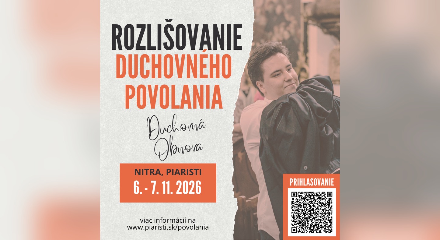 Duchovná obnova: Rozlišovanie duchovného povolania, 6. – 7. 11. 2026 v Nitre